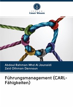 Führungsmanagement (CARL-Fähigkeiten) - Mhd Al Jounaidi, Abdoul Rahman; Dannoun, Zaid Othman