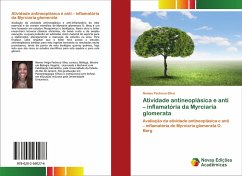 Atividade antineoplásica e anti ¿ inflamatória da Myrciaria glomerata - Pacheco-Silva, Nemes