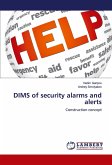 DIMS of security alarms and alerts