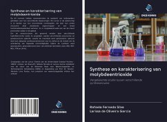 Synthese en karakterisering van molybdeentrioxide - Silva, Rafaela Ferneda; Garcia, Larissa de Oliveira