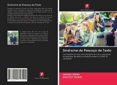 Síndrome do Pescoço de Texto - Verma, Shivani; Trivedi, Navjyot