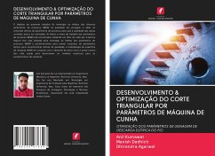 Cover DESENVOLVIMENTO & OPTIMIZAÇÃO DO CORTE TRIANGULAR POR PARÂMETROS DE MÁQUINA DE CUNHA