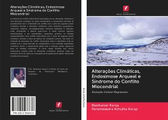 Alterações Climáticas, Endosimose Arqueal e Síndrome do Conflito Miocondrial - Kurup, Ravikumar; Achutha Kurup, Parameswara