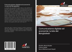 Comunicazione digitale ed economia rurale del Bangladesh - Abdul Kader, Sheikh; Sadat, Irfana; Mohammad Zayed, Nurul