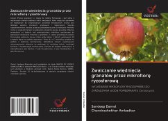 Zwalczanie wi¿dni¿cia granatów przez mikroflor¿ ryzosferow¿ - Damal, Sandeep; Ambadkar, Chandrashekhar