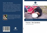 Trauma - Der Zerstörer