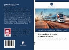 Literaturübersicht zum Schienenverkehr - Khayal, Osama Mohammed Elmardi Suleiman