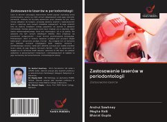 Zastosowanie laserów w periodontologii - Sawhney, Anshul; Ralli, Megha; Gupta, Bharat