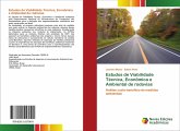 Estudos de Viabilidade Técnica, Econômica e Ambiental de rodovias