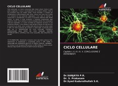 CICLO CELLULARE - P.R., Dr.SANJAYA;Prakasam, Dr. S.;S.K., Dr.Syed Kuduruthullah