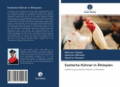 Exotische Hühner in Äthiopien - Yigzaw, Mebratu; Demeke, Solomon; Hasssen, Wasihun