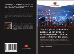 Technologie de la chaîne de blocage. Le lien entre la technologie de la chaîne de blocs et l'Internet des objets - Kirilichew, Andrej