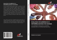 DIALOGO ECUMENICO E INTERRELIGIOSO IN GHANA - Acquah, Francis