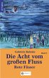 Die Acht vom großen Fluss, Bd. 5 - Bild 1