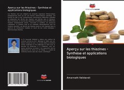 Aperçu sur les thiazines - Synthèse et applications biologiques - Velidandi, Amarnath