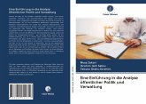 Eine Einführung in die Analyse öffentlicher Politik und Verwaltung