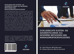 DOELGERICHTE KOSTEN- EN WAARDETECHNIEK ALS MODERNE METHODEN VAN MANAGEMENTBOEKHOUDING - Dannoun, Zaid Othman Mhd; Al Jounaidi, Abdoul Rahman Mhd