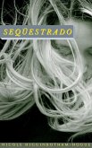 Seqüestrado (eBook, ePUB) Seqüestrado (eBook, ePUB)