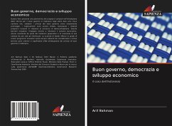 Buon governo, democrazia e sviluppo economico - Rahman, Arif