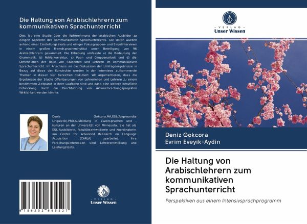 Die Haltung von Arabischlehrern zum kommunikativen Sprachunterricht Die Haltung von Arabischlehrern zum kommunikativen Sprachunterricht