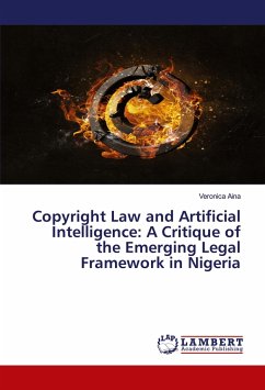 Copyright Law and Artificial Intelligence: A Critique of the Emerging Legal Framework in Nigeria - Aina, Veronica