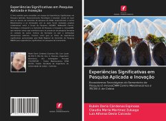 Experiências Significativas em Pesquisa Aplicada e Inovação - Cárdenas Espinosa, Rubén Darío; Martínez Zuluaga, Claudia María; Devia Caicedo, Luis Alfonso