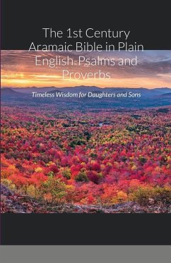 Cover The 1st Century Aramaic Bible in Plain English-Psalms and Proverbs
