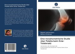 Eine morphometrische Studie über Patella beim Knie-Totalersatz - Lalchandani, Rajesh; Krishnan, Rohan