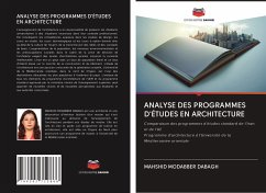 ANALYSE DES PROGRAMMES D'ÉTUDES EN ARCHITECTURE - Modabber Dabagh, Mahshid