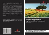 Modern approaches to agricultural land assessment