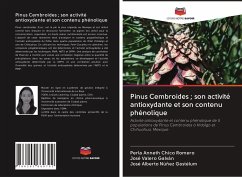 Pinus Cembroides ; son activité antioxydante et son contenu phénolique - Chico Romero, Perla Anneth; Valero Galván, José; Núñez Gastélum, José Alberto