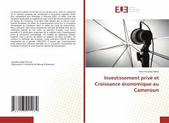 Investissement privé et Croissance économique au Cameroun - Yaoudey Dabal, Nina