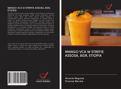 MANGO VCA W STREFIE ASSOSA, BGR, ETIOPIA - Negussa, Amente; Mersha, Firomsa