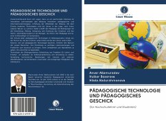 PÄDAGOGISCHE TECHNOLOGIE UND PÄDAGOGISCHES GESCHICK - Allamuradov, Anvar; Bozorova, Hulkar; Abdurahmonova, Hilola