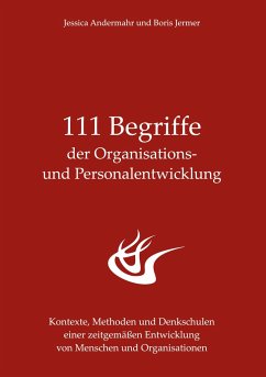 111 Begriffe der Organisations- und Personalentwicklung - Andermahr, Jessica; Jermer, Boris