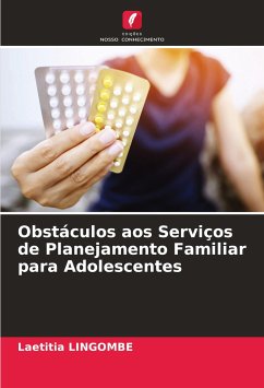 Obstáculos aos Serviços de Planejamento Familiar para Adolescentes - Lingombe, Laetitia