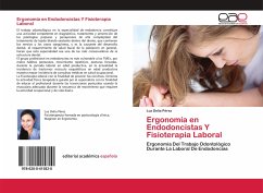 Ergonomía en Endodoncistas Y Fisioterapia Laboral - Pérez, Luz Delia