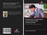 Fondazioni di Criminologia e Crimini nelle società contemporanee