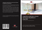 Inspection judiciaire, preuve technique simplifiée et expertise