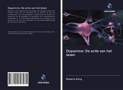 Dopamine: De actie van het leven - Kong, Rowena