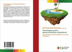 Tecnologias para o desenvolvimento sustentável: - Ferreira Borges (Organizadores), Aurélio; Silva Borges, Marco Túlio; Nogueira de Moraes, Raquel