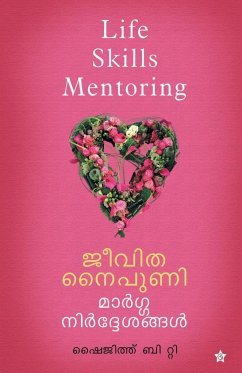 Jeevithanaipuni marganirdhesangal life skills mentoring - T, Shyjith B