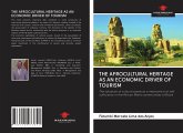 THE AFROCULTURAL HERITAGE AS AN ECONOMIC DRIVER OF TOURISM