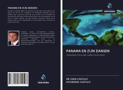 PANAMA EN ZIJN DANSEN - Castillo, Juan; Castillo, Katherine