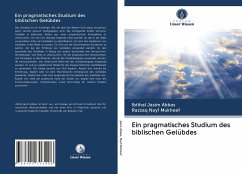 Ein pragmatisches Studium des biblischen Gelübdes - Jasim Abbas, Ibtihal; Nayf Mukheef, Razzaq