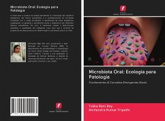 Microbiota Oral: Ecologia para Patologia - Roy, Tulika Rani; Tripathi, Amitandra Kumar