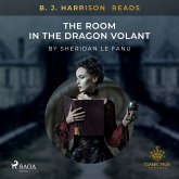 B. J. Harrison Reads The Room in the Dragon Volant (MP3-Download) B. J. Harrison Reads The Room in the Dragon Volant (MP3-Download)
