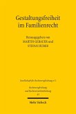 Gestaltungsfreiheit im Familienrecht (eBook, PDF)