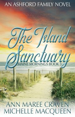 Cover The Island Sanctuary: A Sweet Small Town Romance (Maine Mornings, #3) (eBook, ePUB)