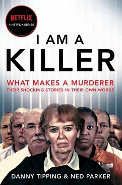 I Am A Killer (eBook, ePUB) - Tipping, Danny; Parker, Ned